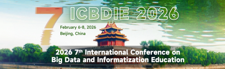 【2月会议征稿】[ACM]2026年大数据应用与信息化教育国